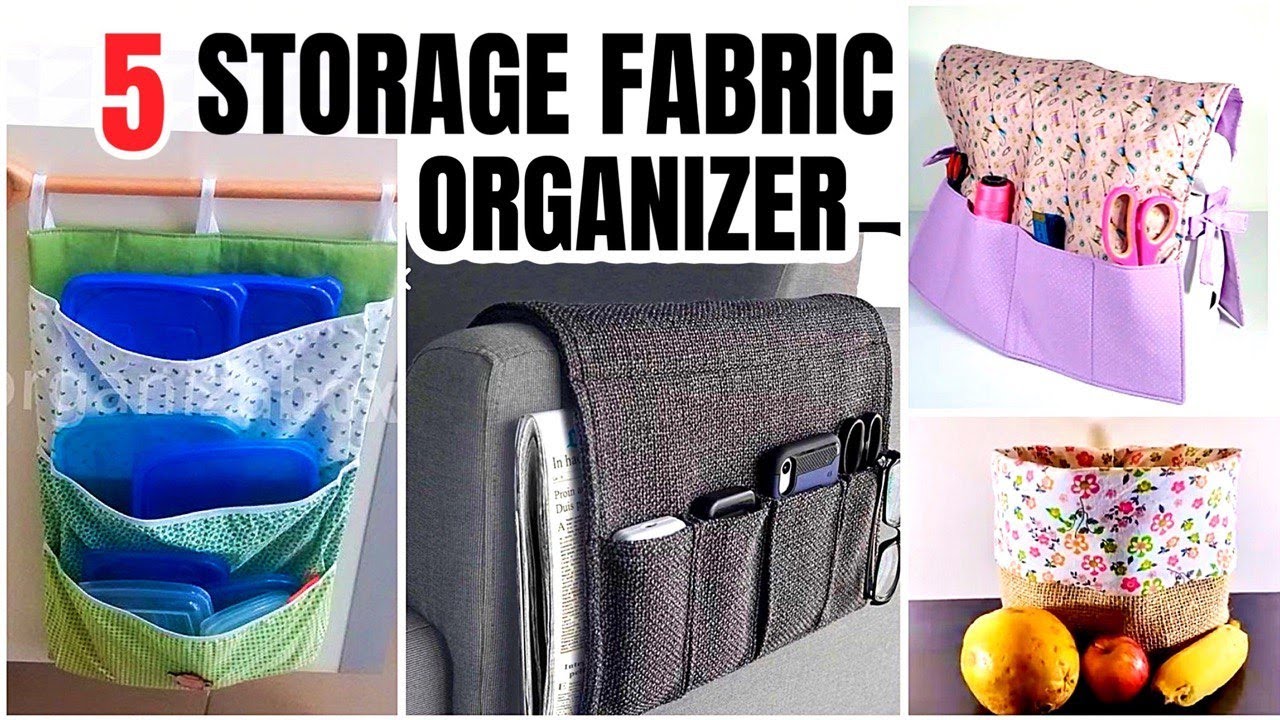 5 STORAGE FABRIC ORGANIZER IDEAS