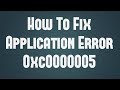 [FIXED] How to Fix 0xc0000005 application Error on windows PC