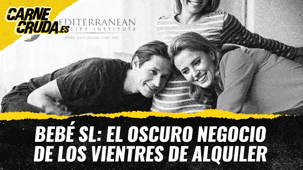 T11x103 - Bebé SL: el oscuro negocio de los vientres de alquiler (CARNE CRUDA)