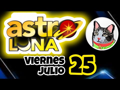 Resultado SUPER ASTRO LUNA Viernes 25 de Julio de 2025