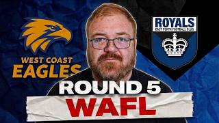 West Coast Eagles v East Perth Royals | A Step Backwards... - Round 5 WAFL Review