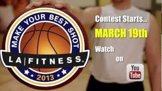 Make Your Best Shot 2013 - Basketball Teaser - LA Fitness