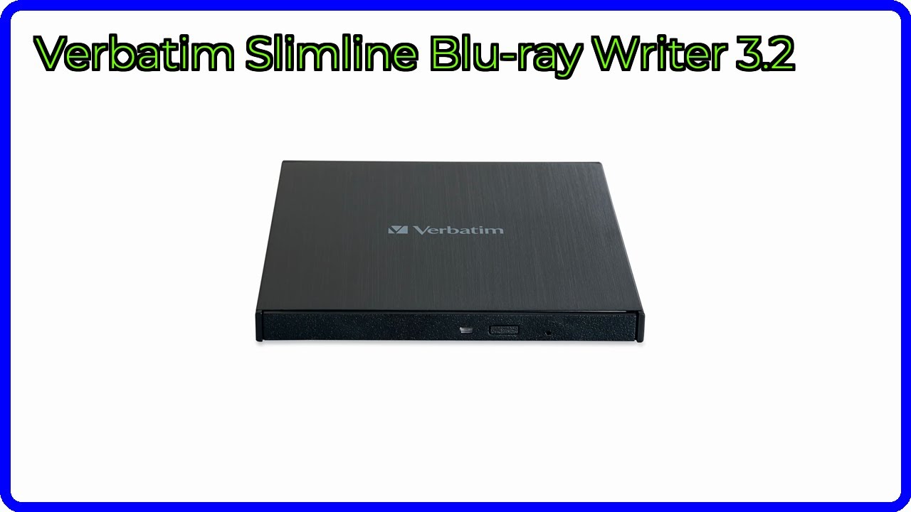 REVIEW (2026): Verbatim Slimline Blu-ray Writer 3.2. ESSENTIAL details