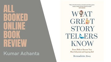 What Great Storytellers Know by Bernadette Jiwa