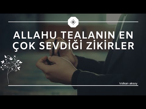 Allahu tealanın  en çok sevdiği zikirler | Volkan aksoy