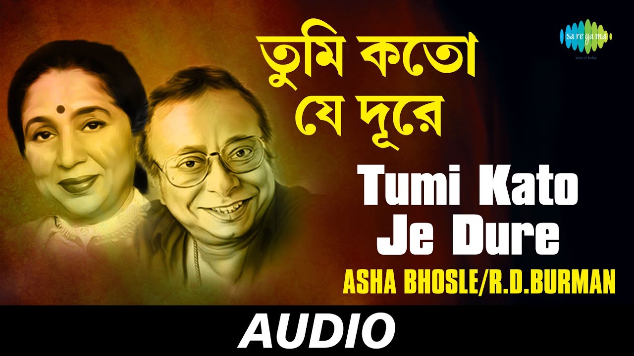 Tumi Kato Je Dure  Kotha Kotha Khunjechhi Tomay  Asha Bhosle and RDBurman  Audio