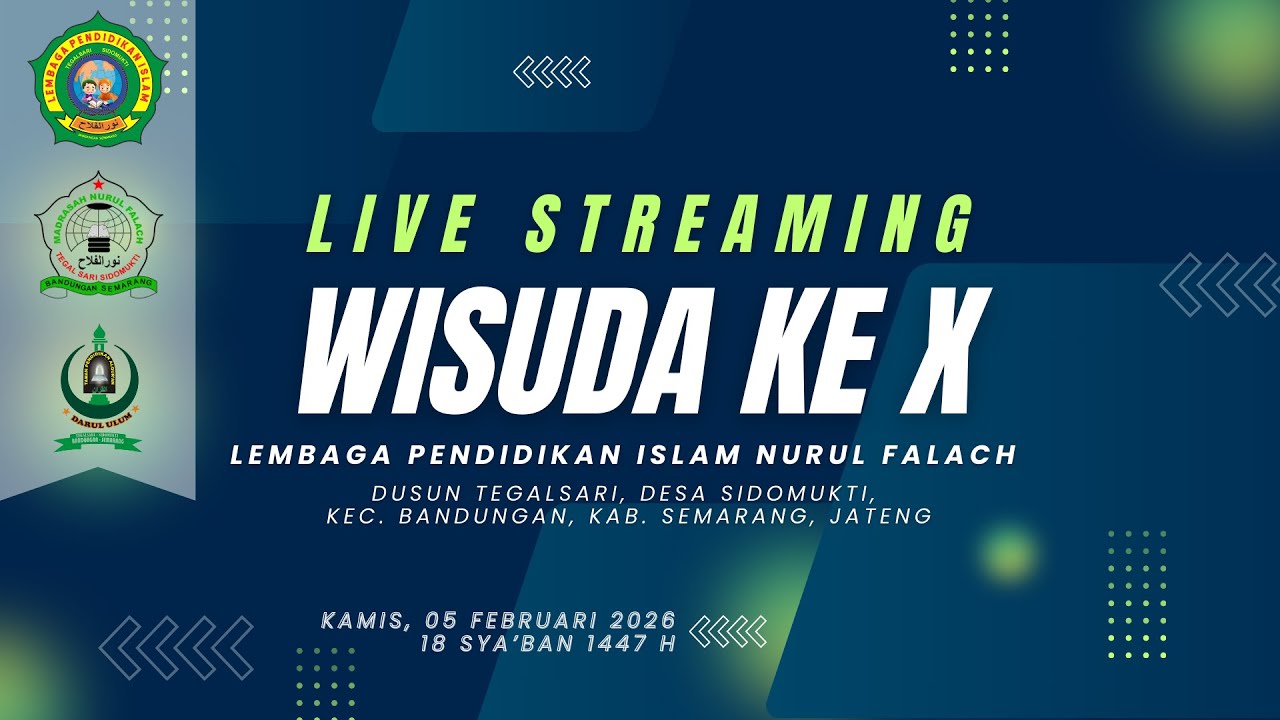 Wisuda ke X Lembaga Pendidikan Islam Nurul Falach