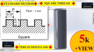 HOW TO MAKE SQURE THREAD IN SOLIDWORK.(ADD THREAD PROFILE). #solidworksthread #squrethreadsolidwork