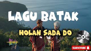 Holan sada do || Lagu Batak ||Terbaru 2025 || Tersakiti dan menyedihkan