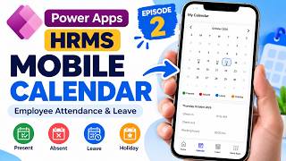 Power Apps Mobile Calendar Tutorial | Employee Attendance & Leave Calendar - HRMS Ep 2