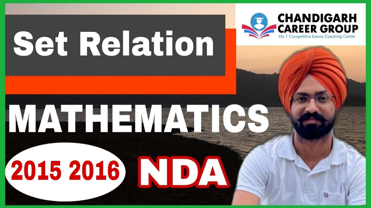 Set Ralation 2015 2016 NDA mathematics previous year questions by Sandeep Brar