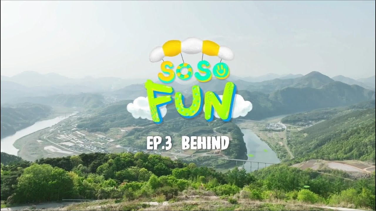 [Behind] SO SO FUN - EP.3 - YouTube