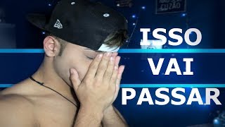 ISSO VAI PASSAR! (depressão) - Brunno Mello