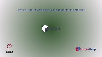 How to create File System Backup using Bash Script on Debian 12