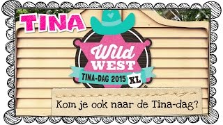 Tina-dag XL 2015: daar moet je bij zijn!