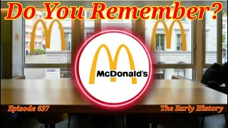 Do You Remember McDonalds?  The McDonald Brothers and their First Restaurant