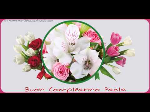 Buon Compleanno Paola Youtube