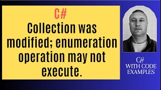 Collection was modified; enumeration operation may not execute.
