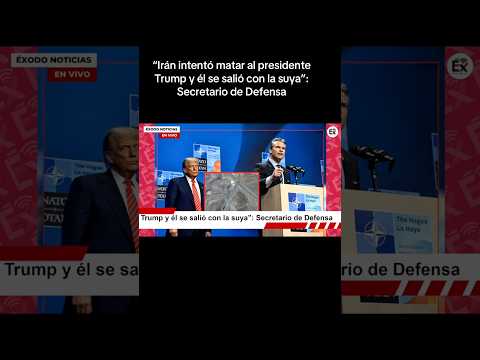 “Irán intentó matar al presidente Trump y él se salió con la suya”: Secretario de Defensa