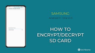 How to Encrypt/Decrypt SD Card - Samsung [Android 11 - One UI 3]