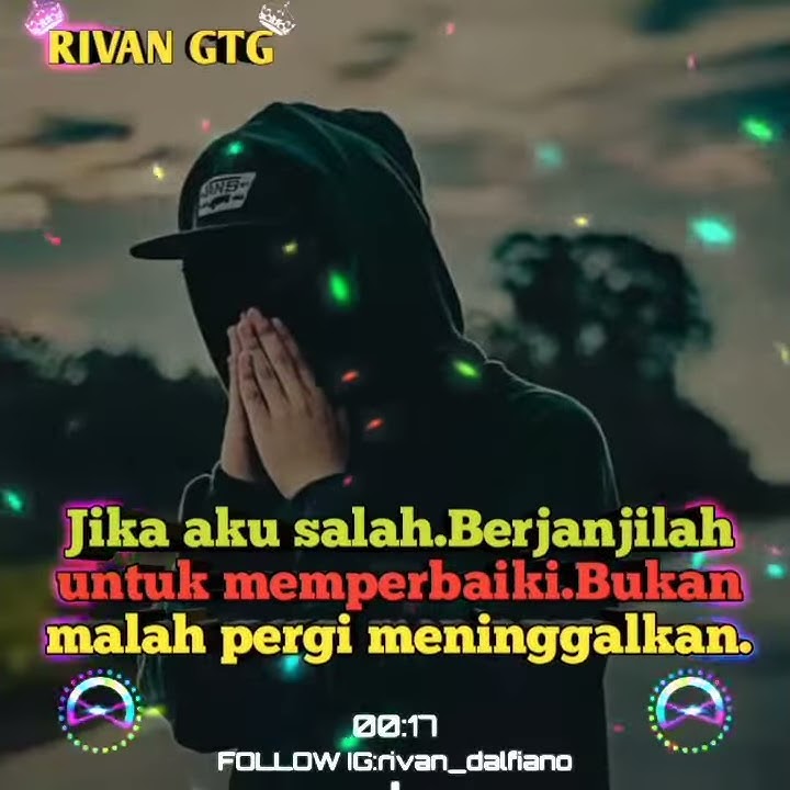 DJ tenang lah sayang(VERSI 30 DETIK)Qoutes keren