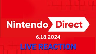 Nintendo Direct LIVE REACTION June 18, 2024 @TheNintendoWizrad