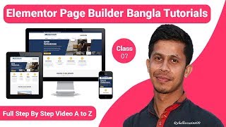 Elementor Page Builder | elementor bangla tutorial |  Class 07
