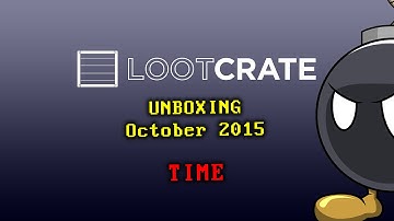 Loot Crate - October 2015 "Time" Unboxing