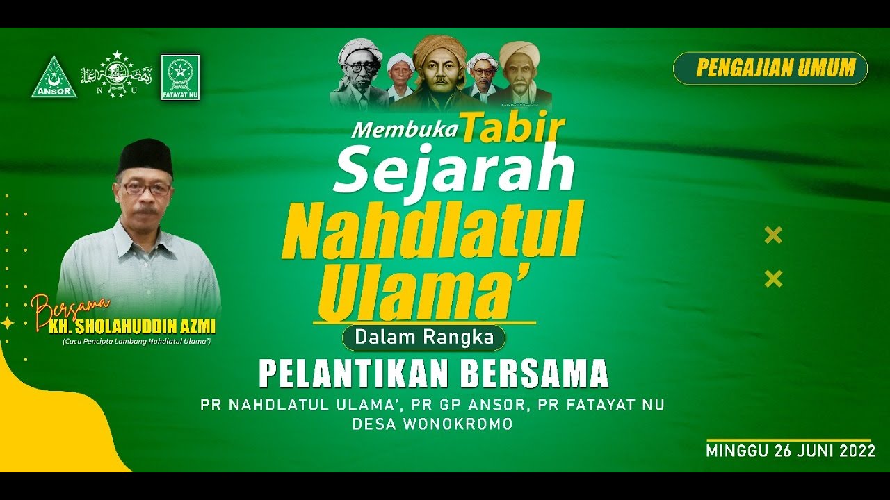 LIVE 🔴 MEMBUKA TABIR SEJARAH NAHDLATUL ULAMA' BARENG KH. SHOLAHUDIN AZMI