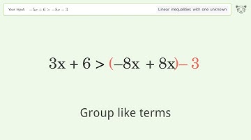 Solving Linear Inequalities: -5x+6 is Greater Than  -8x-3