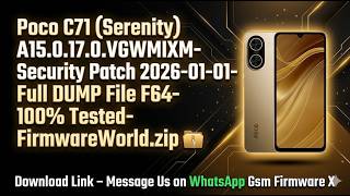 Poco C71 (Serenity) A15.0.17.0.VGWMIXM-Security Patch 2026-01-01-DUMP File F64 Tested-FirmwareWorld