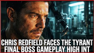 Chris Redfield Faces The Tyrant Final Boss Gameplay High Intensity