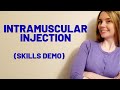 INTRAMUSCULAR (IM) INJECTION | SKILLS DEMO