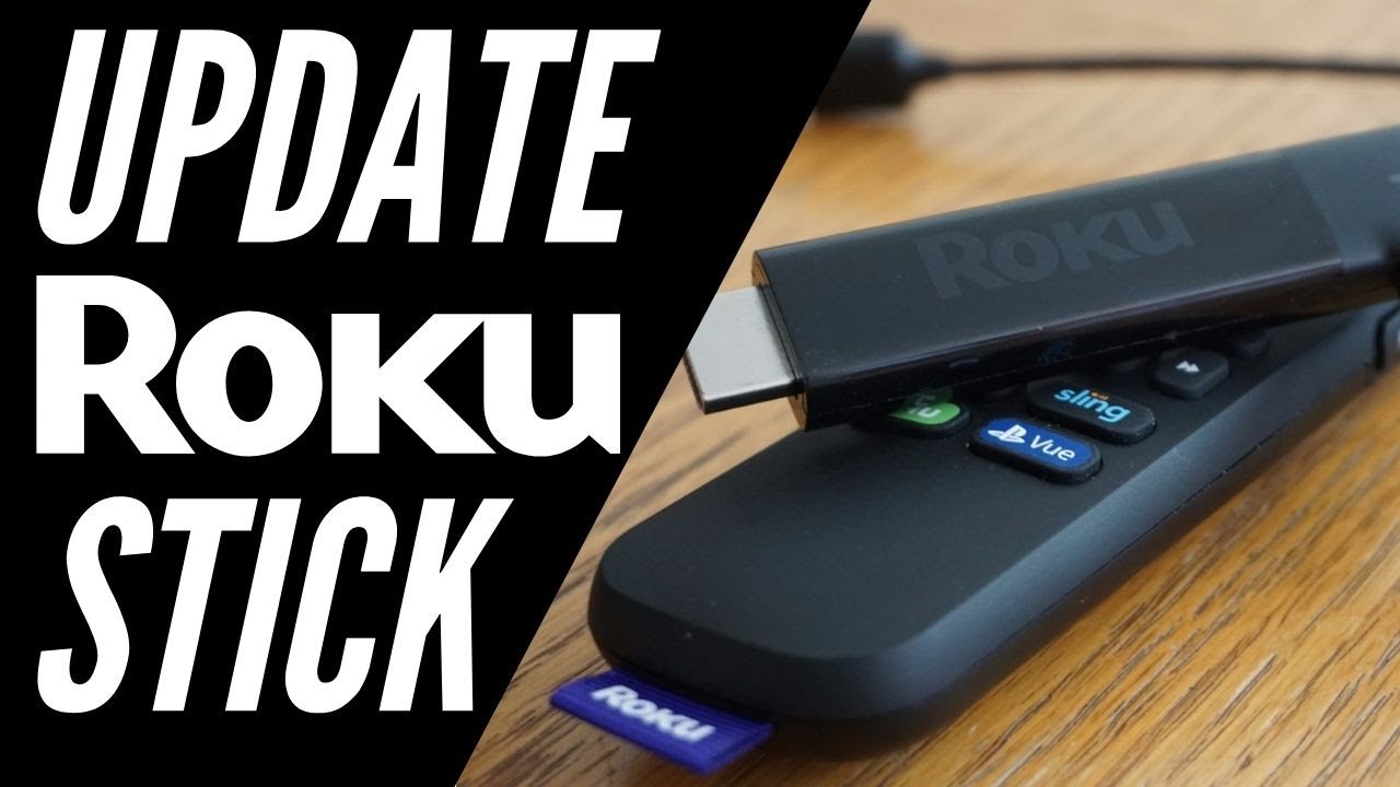 How To Update Your Roku Stick YouTube