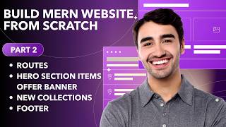 MERN Project | Part 2: Hero Section, Routes, & Product Collections | Ecommerce Project