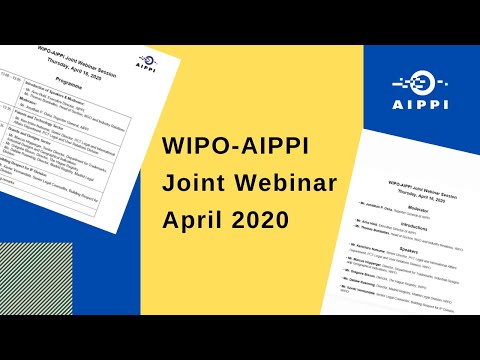 WIPO-AIPPI Joint Webinar - April 2020