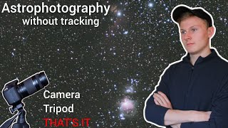 Astrophotography without a Tracker/ Only camera and tripod screenshot 4