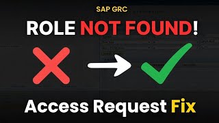 SAP GRC Access Request “Role Not Found” Error | Real Time Issue and Fix | Troubleshooting Guide