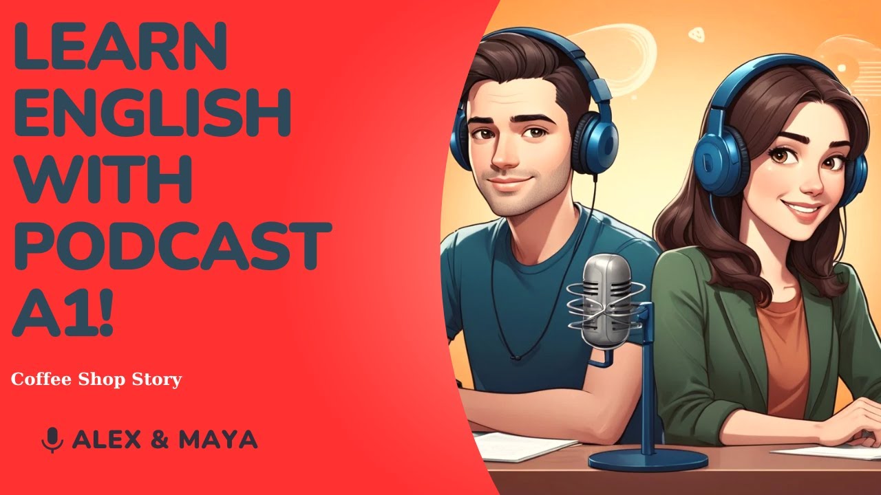 Learn English A1: Coffee Shop Story with Alex & Maya