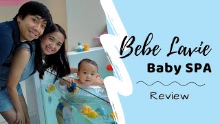 Bebe Lavie Baby SPA Review | Hydrotherapy Swimming Class | Tinco Was Here