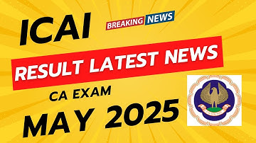 📢 ICAI Result Latest News  | Latest ICAI Announcement! 🧾 || CA Exam MAy 2025
