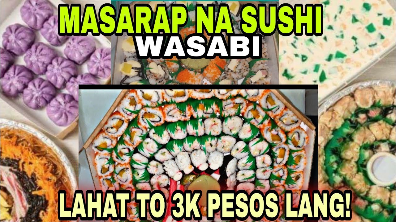 ANG SEKRETO KUNG SAAN MAKAKABILI NG MASARAP NA SUSHI ( GRYN WASABI