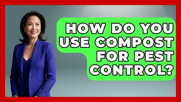How Do You Use Compost For Pest Control? - Insects and Invaders