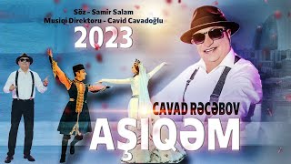 Cavad Recebov | ASIQEM |  2023 | - 4K - Resimi