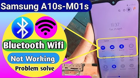 Samsung A10s / M01s Wifi Bluetooth Not Working