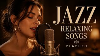 Relaxing Smooth Jazz Nights – Emotional Female Voice &amp; Soothing Soul Lyrics for Calm Mind 