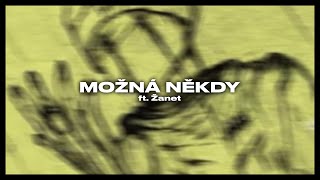 Alone - Možná Někdy (ft. Ž̵A̵N̵E̵T̵)