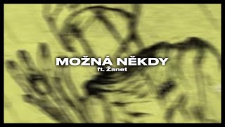 Alone - Možná Někdy (ft. Ž̷A̷N̷E̷T̷)