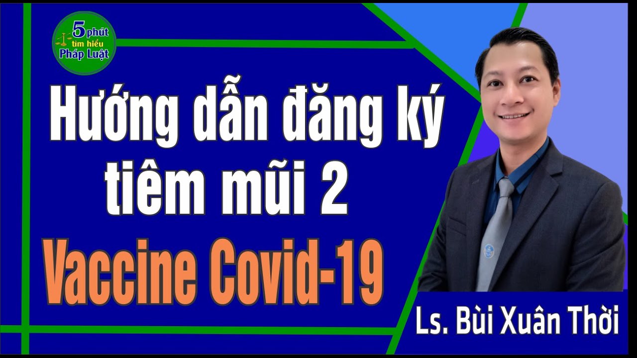 Hướng Dẫn Đăng Ký Online Tiêm Mũi 2 Vaccine Covid-19... - youtube