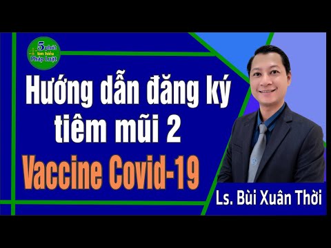 Video Hướng Dẫn Đăng Ký Online Tiêm Mũi 2 Vaccine Covid-19... - youtube